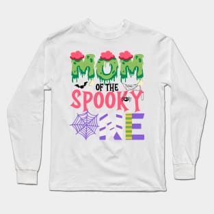 Mom Of The Spooky One Halloween First 1st Birthday Party Long Sleeve T-Shirt